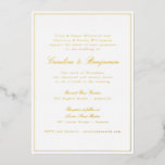 Formal Classic Gold Border Elegante Script Hochzei Folieneinladung<br><div class="desc">Formale klassische Skripttypografie Elegante Hochzeitseinladung mit schmalen Grenzen in Gold Foil und Online UAWG Details</div>