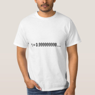 Formel Mathematical 1 = 0.9999999999... T-Shirt