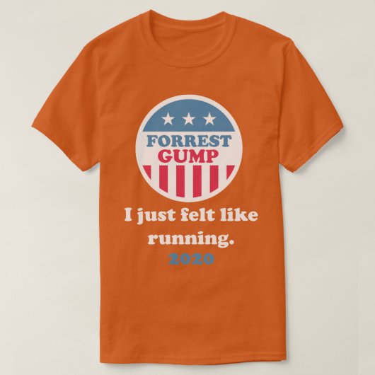 Forrest Gump 2020 Ich fühlte mich einfach wie lauf T-Shirt (Design vorne)