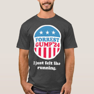 Forrest Gump 24 Ich fühlte mich einfach wie laufen T-Shirt