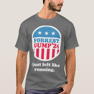 Forrest Gump 24 Ich fühlte mich einfach wie laufen T-Shirt