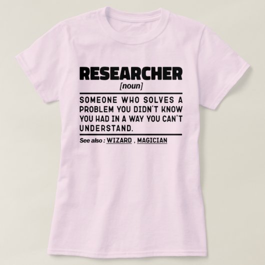 Forscher Noun Student Graduate Science Analysis T-Shirt (Design vorne)