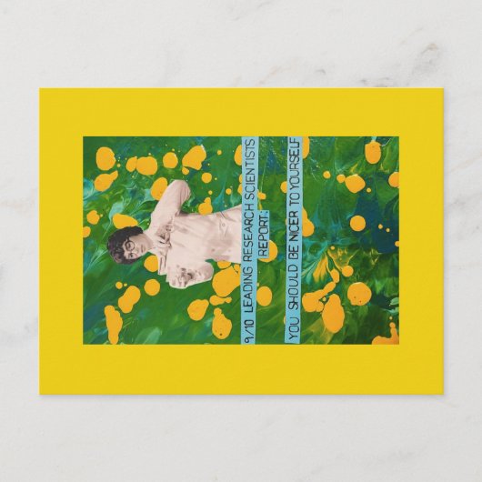 Forscher sagen: Sei nett zu dir Postkarte (Vorderseite)