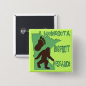 Forschung Minnesotas Bigfoot Button (Vorne & Hinten)