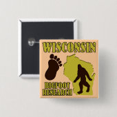 Forschung Wisconsins Bigfoot Button (Vorne & Hinten)