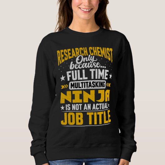 Forschungschemist Job Title Research Druggist Phar Sweatshirt (Vorderseite)