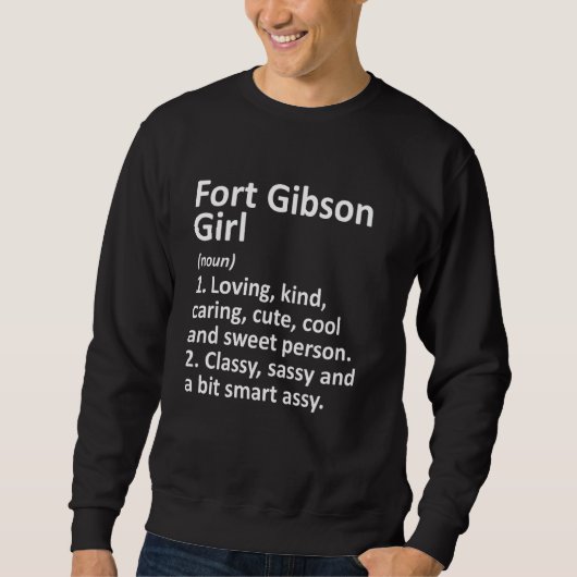 Fort Gibson Girl Ok Oklahoma Funny City Zuhause Ro Sweatshirt (Vorderseite)