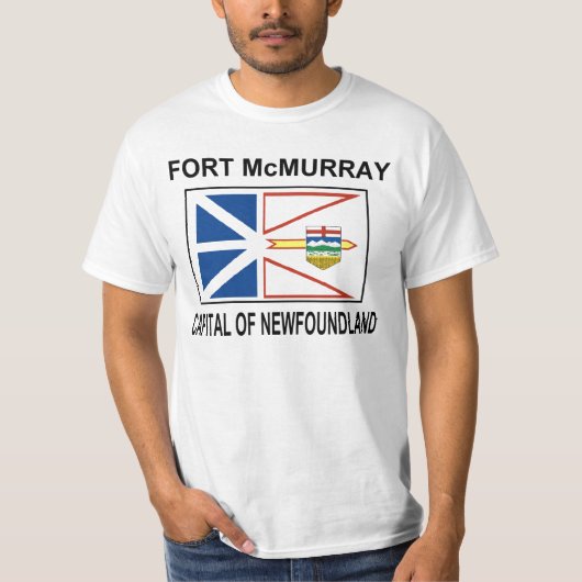 FORT McMURRAY HAUPTSTADT VON NEUFUNDLAND T-Shirt (Vorderseite)