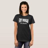 Fort Morgan Colorado T-Shirt (Vorne ganz)