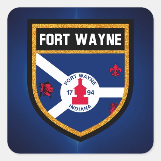 Fort Wayne Flag Quadratischer Aufkleber (Vorderseite)