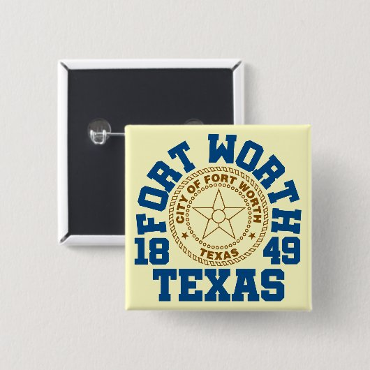 Fort Worth, Texas Button (Vorne & Hinten)