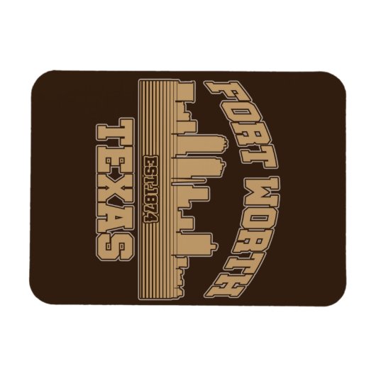Fort Worth, Texas Magnet (Horizontal)