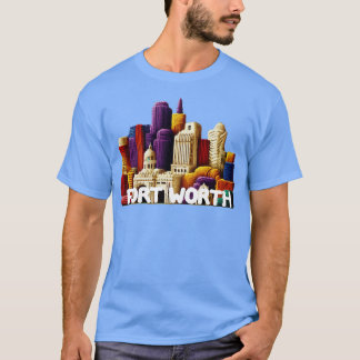 Fort Worth Texas T-Shirt