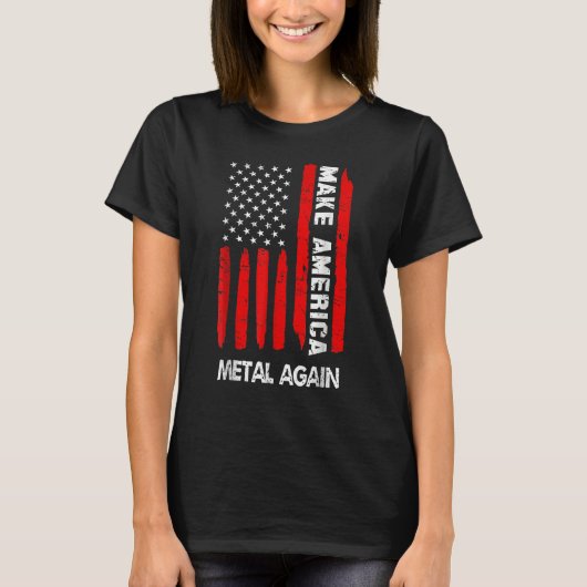 Forth 4th Of July Outfit Make America Metal Agai T-Shirt (Vorderseite)