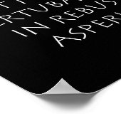 Fortis est non pertubaris in rebus asperis poster (Ecke)