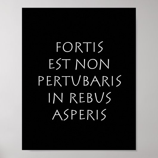 Fortis est non pertubaris in rebus asperis poster (Vorne)