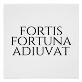 Fortis Fortuna Adiuvat Poster (Vorderseite)