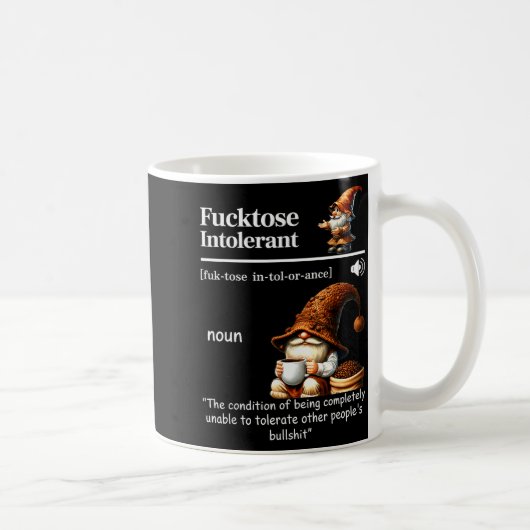 Fortose Intolerant Definition Funny Gnome Coffee Kaffeetasse (Rechts)