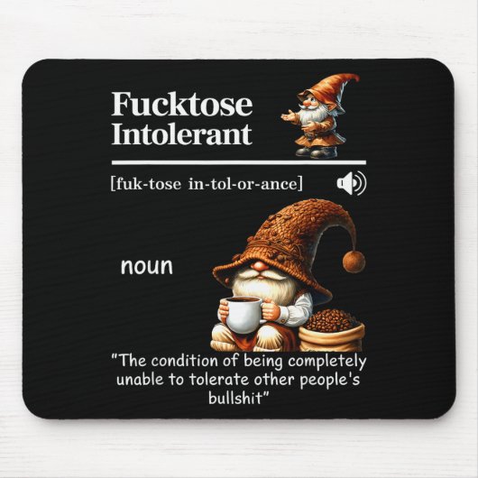 Fortose Intolerant Definition Funny Gnome Coffee Mousepad (Vorne)