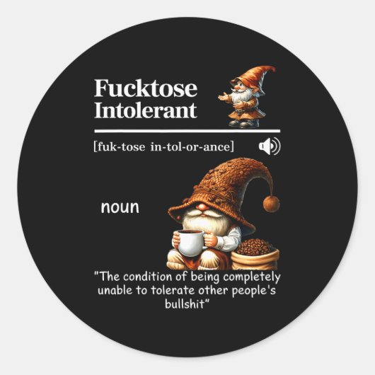 Fortose Intolerant Definition Funny Gnome Coffee Runder Aufkleber (Vorderseite)