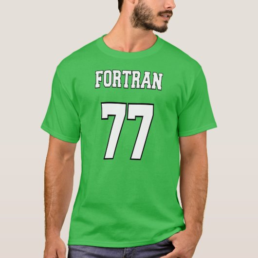 Fortran 77: Weiß/Grün für Fortran-Programmierer T-Shirt (Vorderseite)