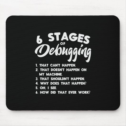 Fortschritt 6 Bühnen des Debuggens Mousepad (Vorne)