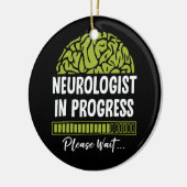 Fortschritt des Neurologen Bitte warten Sie auf Ne Keramik Ornament (Links)