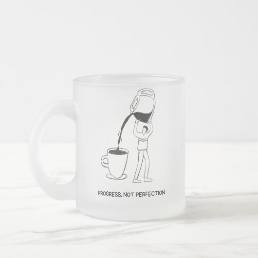 Fortschritt. Kein Perfektion Becher Mattglastasse (Links)