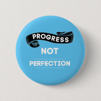 Fortschritt nicht perfekt button