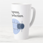 Fortschritt, nicht Perfektion Milchtasse (Rechte Ecke)