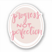 Fortschritt nicht Perfektionierung Kalligraphie Au Aufkleber (Vorderseite)