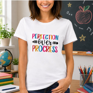 Fortschritt statt Perfektion Zurück zur Schule T-Shirt