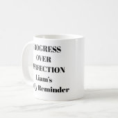 Fortschritte bei der Motivierend Tasse der Perfekt (Vorderseite Links)