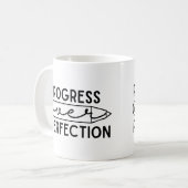 Fortschritte bei der Perfektion Kaffeetasse (Vorderseite Links)
