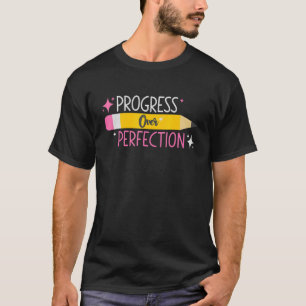 Fortschritte bei der Perfektionierung Motivierend  T-Shirt