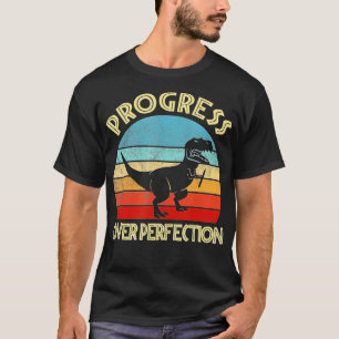 Fortschritte gegenüber dem Motivierend Lehrer (61) T-Shirt