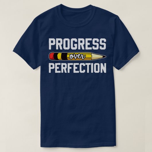 Fortschritte gegenüber dem Motivierend Lehrer (75) T-Shirt (Design vorne)