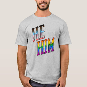 Fortschritts Pronomen Er Ihm T-Shirt