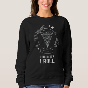 Fortune Teller Crystal Ball Psychische Mystic Sint Sweatshirt