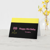 Forty and Loving It 40th Birthday Yellow Black Karte (Gelbe Blume)
