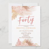 Forty Boho Pink Floral 40th Birthday Party Einladung (Vorderseite)