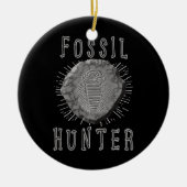 Fossil Hunter Fossil Jagdpaläontologe Keramik Ornament (Vorne)