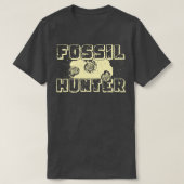 Fossil Hunter Paläontologie Paläontologe Geschenk T-Shirt (Design vorne)