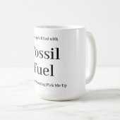 Fossile Brennstoffe 15oz. Mug Kaffeetasse (VorderseiteRechts)