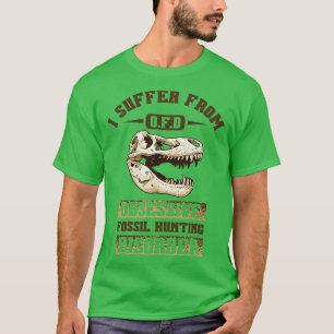 Fossile Jagdkrankheiten Paläontologen Fossilien T-Shirt