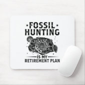 Fossilienjagd ist mein Altersvorsorgeplan - Gesche Mousepad (Mit Mouse)