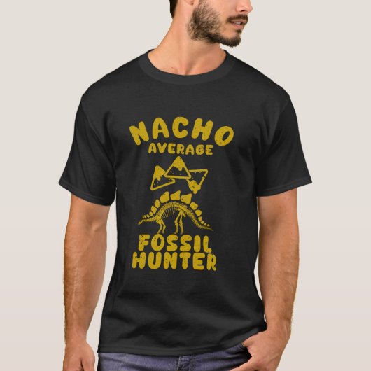 Fossiljäger Spaß auf der Fossilienjagd nacho Durch T-Shirt (Vorderseite)
