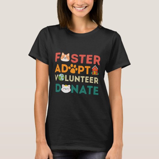 Foster Adoptiere Freiwillige Spender Tierrettungsh T-Shirt (Vorderseite)