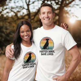 Foster Dogs Save Lives Retro Animal Rescue T-Shirt