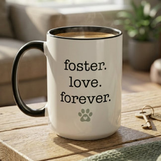 Foster Love Forever Animal Rescue Adoption Gift Tasse